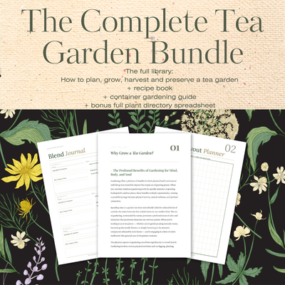 Tea Garden Ebook Bundle: Growing Guide, Recipe Book, Container Gardening Guide and Plant Spreadsheet